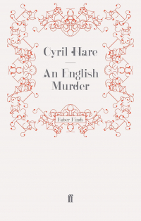 Cyril Hare - An English Murder