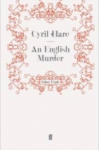 Cyril Hare - An English Murder