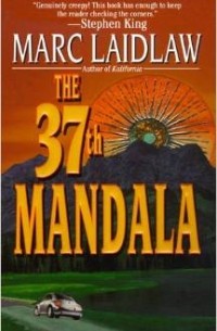 Marc Laidlaw - The 37th Mandala