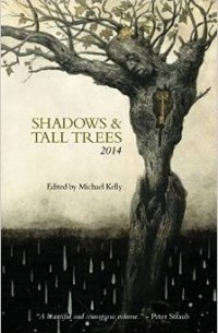  - Shadows & Tall Trees 2014: 6
