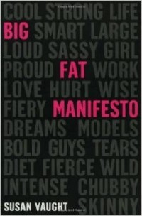 Сьюзен Вот - Big Fat Manifesto
