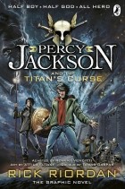  - Percy Jackson and the Titan&#039;s Curse: The Graphic Novel