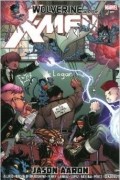 Jason Aaron - Wolverine & the X-Men by Jason Aaron Omnibus