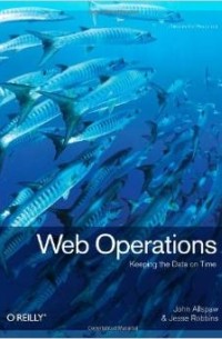 Web Operations: Keeping the Data On Time