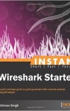 Abhinav Singh - Instant Wireshark Starter