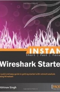 Abhinav Singh - Instant Wireshark Starter