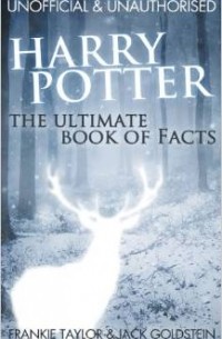  - Harry Potter - The Ultimate Book of Facts