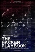 Peter Kim - The Hacker Playbook: Practical Guide To Penetration Testing