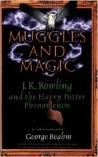  - Muggles and Magic: J.K. Rowling and the Harry Potter Phenomenon
