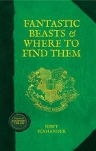 J.K. Rowling - Fantastic Beasts and Where to Find Them