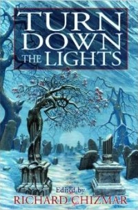 Turn Down the Lights