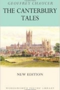 Geoffrey Chaucer - The Canterbury Tales