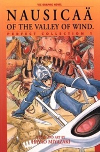 Хаяо Миядзаки - Nausicaä of the Valley of Wind, Vol. 1