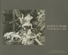  - Goya&#039;s War: Los Desastres de La Guerra
