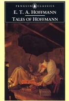 E. T. A. Hoffmann - Tales of Hoffmann