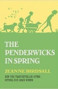 Jeanne Birdsall - The Penderwicks in Spring