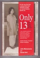 Julia Manzanares, Derek Kent - Only 13: The True Story of Lon