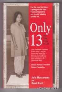 Julia Manzanares, Derek Kent - Only 13: The True Story of Lon