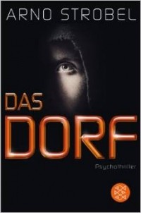 Arno Strobel - Das Dorf