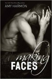 Amy Harmon - Making Faces