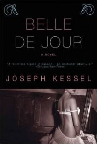 Joseph Kessel - Belle De Jour