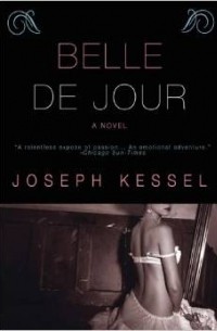 Joseph Kessel - Belle De Jour