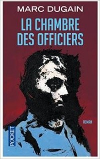 Марк Дюген - La Chambre des Officiers
