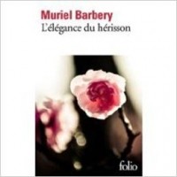 Muriel Barbery - L'Elegance du Herisson