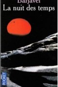 René Barjavel - La Nuit des Temps