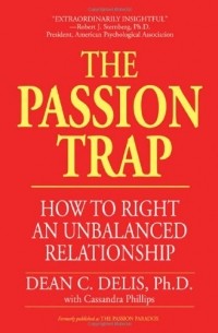 - The Passion Trap: Where Is Your Relationship Going?