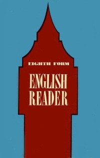  - English Reader. Eighth form