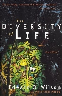 Edward O. Wilson - The Diversity of Life