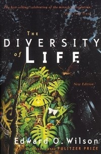 Edward O. Wilson - The Diversity of Life