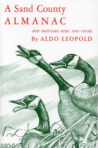 Aldo Leopold - A Sand County Almanac