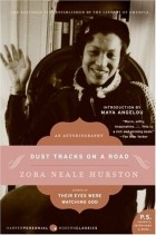 Zora Neale Hurston - Dust Tracks on a Road