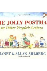 Джанет Альберг - The Jolly Postman: Or Other People's Letters