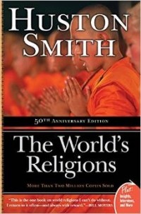 Хьюстон Смит - The World's Religions