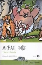 Michael Ende - Fiabe e favole
