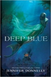 Jennifer Donnelly - Deep Blue