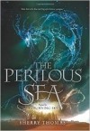 Sherry Thomas - The Perilous Sea (Elemental Trilogy)