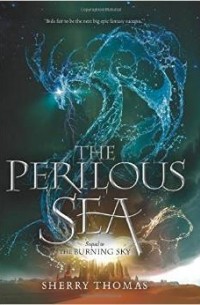 Sherry Thomas - The Perilous Sea (Elemental Trilogy)