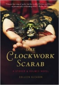 Colleen Gleason - The Clockwork Scarab