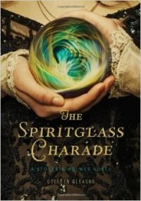 Colleen Gleason - The Spiritglass Charade