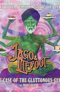 Marc Platt - The Case of the Gluttonous Guru
