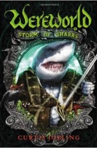 Curtis Jobling - Wereworld #5 Storm of Sharks