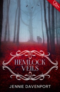 Jennie Davenport - Hemlock Veils
