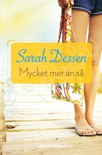 Sarah Dessen - Mycket mer än så
