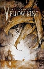  - In the Court of the Yellow King