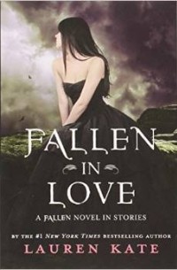 Lauren Kate - Fallen in Love (Fallen (Delacourte))