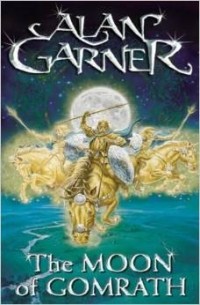 Alan Garner - The Moon of Gomrath